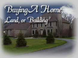 Buying A Home, Land, or Building?
